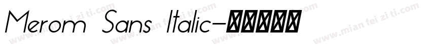Merom Sans Italic字体转换